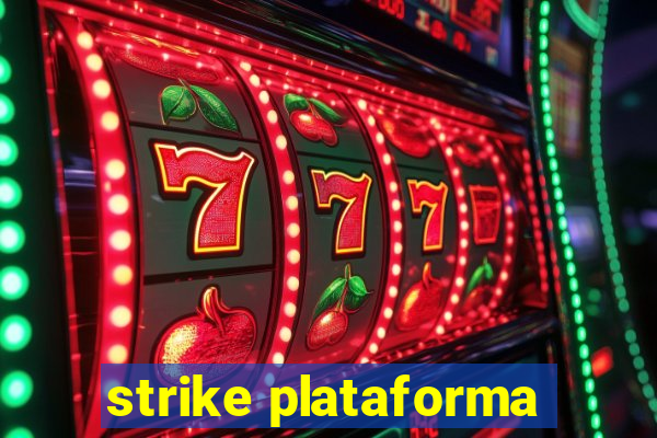 strike plataforma